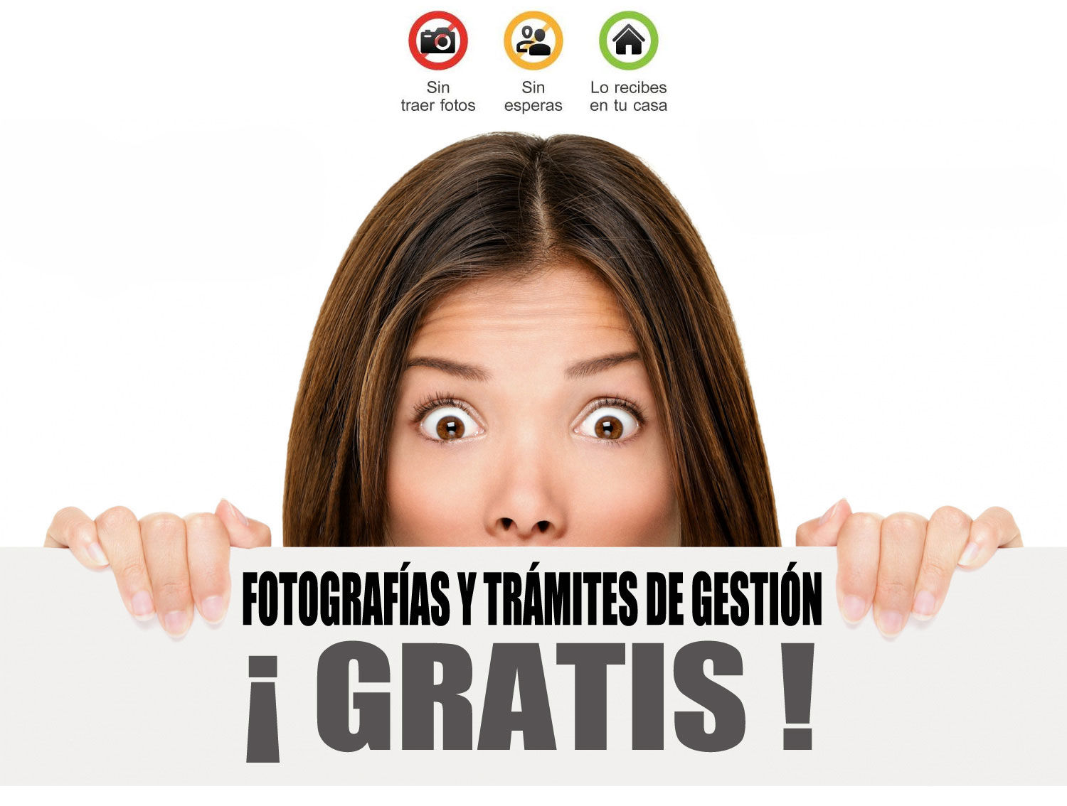 Fotografías y trámites de gestión ¡GRATIS!